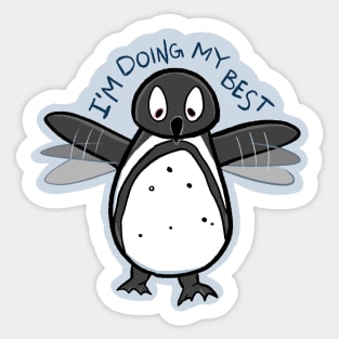 I'm Doing My Best - Penguin Sticker